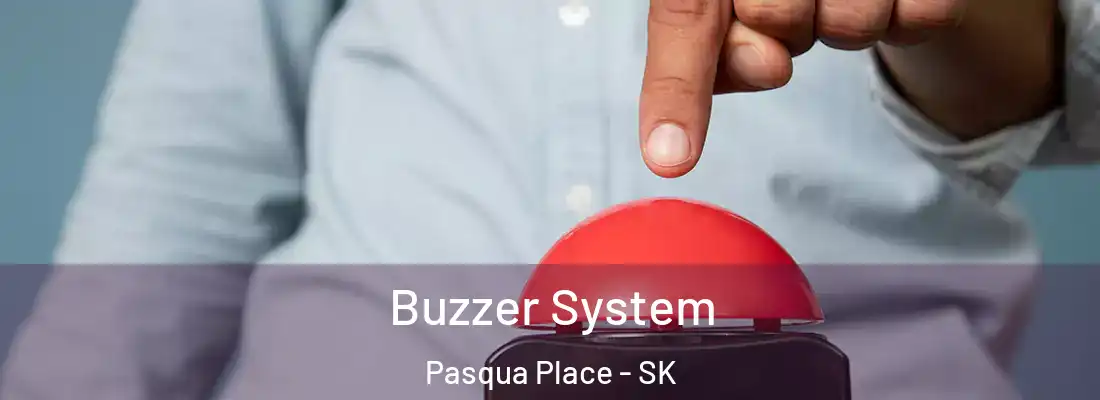  Buzzer System Pasqua Place - SK