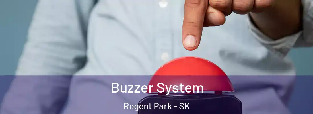  Buzzer System Regent Park - SK