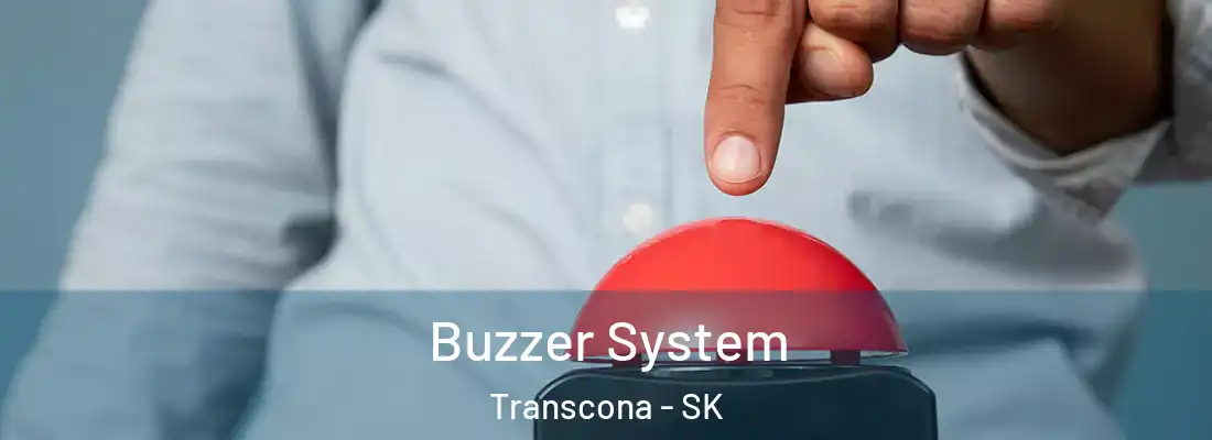 Buzzer System Transcona - SK
