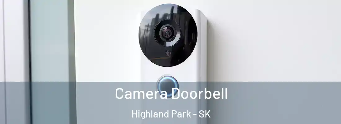  Camera Doorbell Highland Park - SK