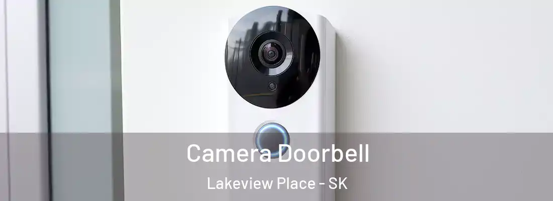 Camera Doorbell Lakeview Place - SK