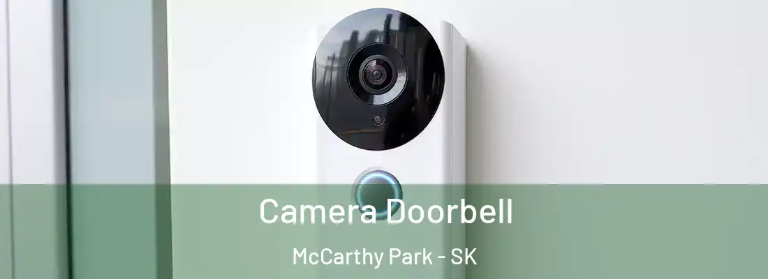  Camera Doorbell McCarthy Park - SK