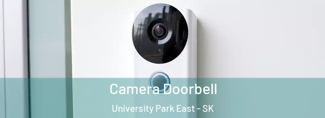 Camera Doorbell University Park East - SK