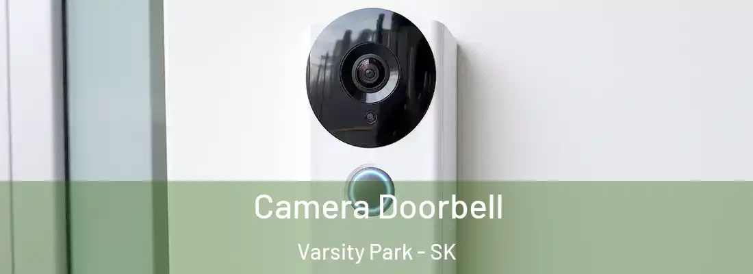  Camera Doorbell Varsity Park - SK