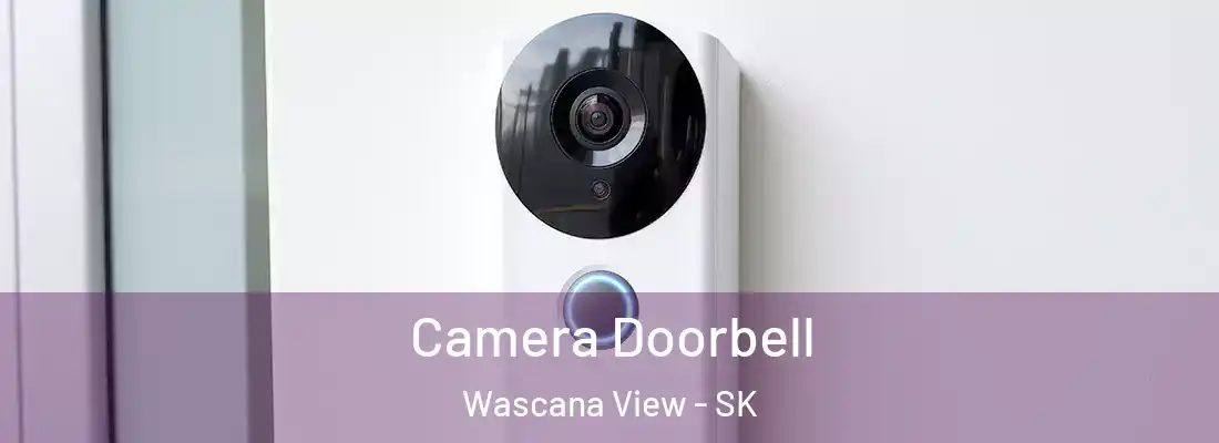  Camera Doorbell Wascana View - SK