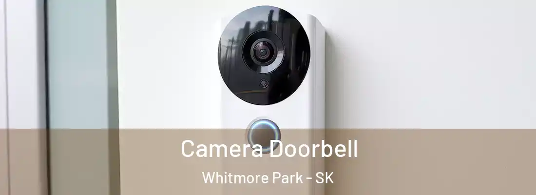  Camera Doorbell Whitmore Park - SK