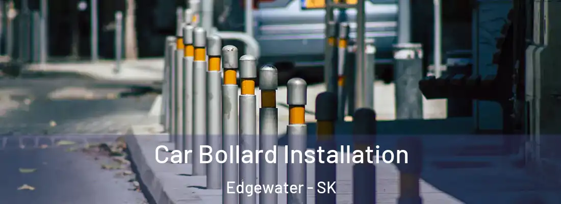  Car Bollard Installation Edgewater - SK