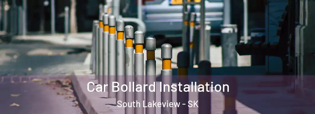  Car Bollard Installation South Lakeview - SK