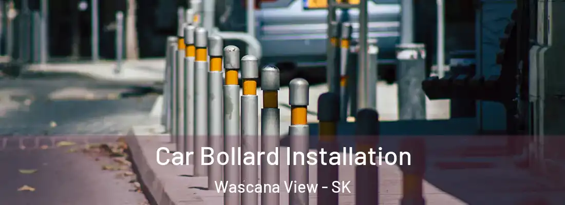  Car Bollard Installation Wascana View - SK