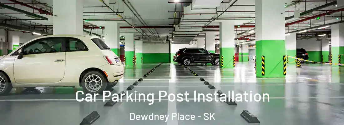  Car Parking Post Installation Dewdney Place - SK