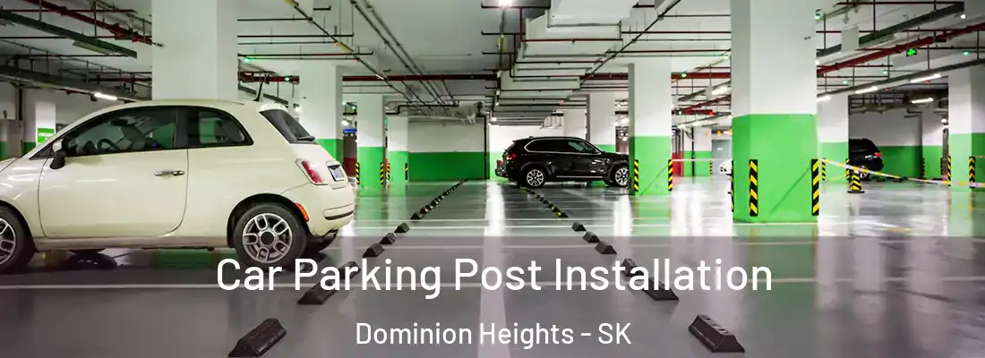  Car Parking Post Installation Dominion Heights - SK