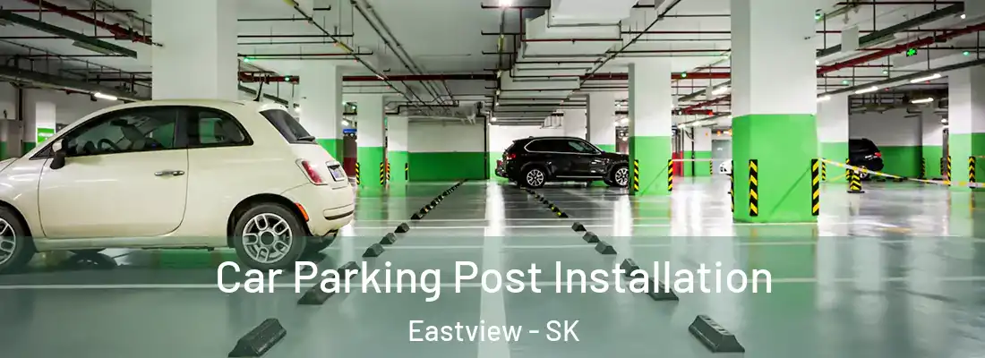  Car Parking Post Installation Eastview - SK