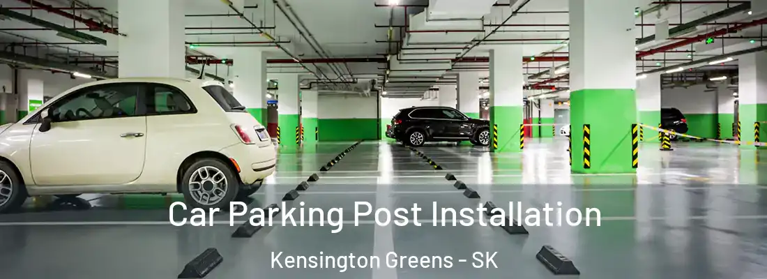  Car Parking Post Installation Kensington Greens - SK
