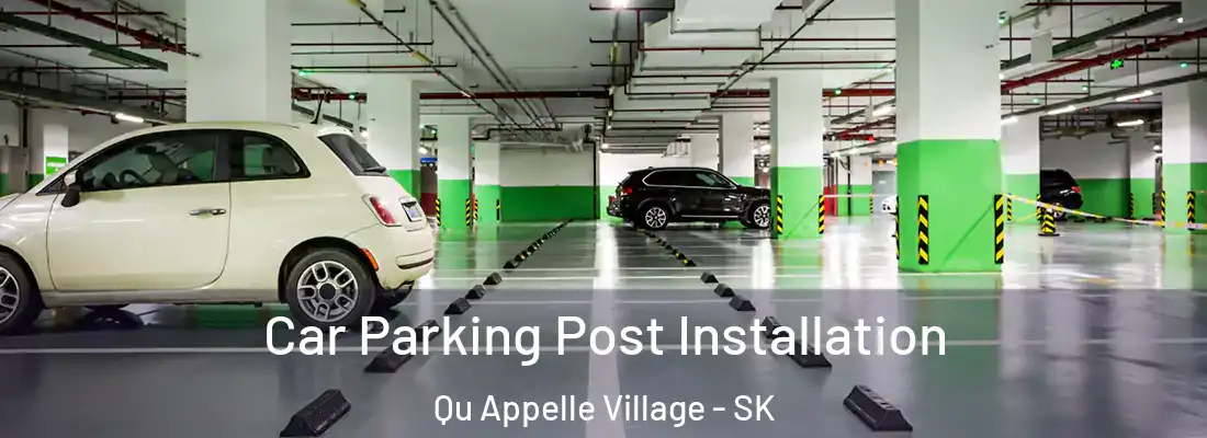  Car Parking Post Installation Qu Appelle Village - SK