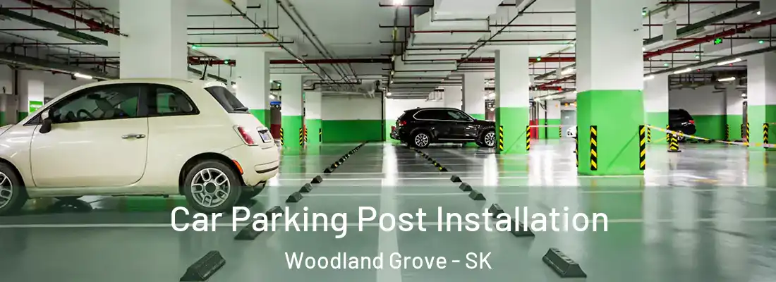  Car Parking Post Installation Woodland Grove - SK