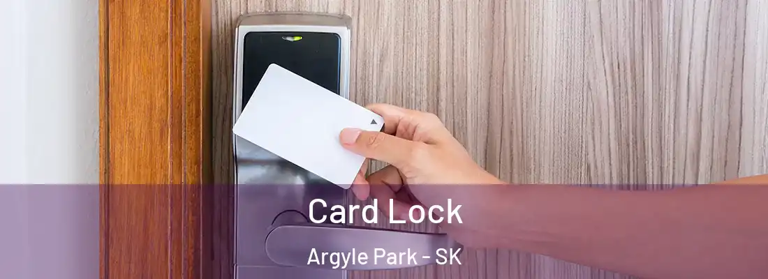  Card Lock Argyle Park - SK