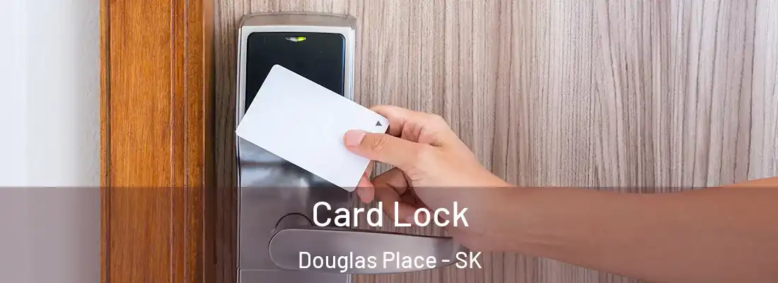  Card Lock Douglas Place - SK