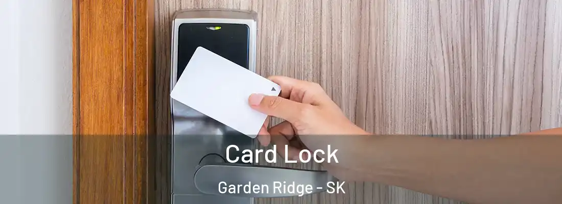 Card Lock Garden Ridge - SK