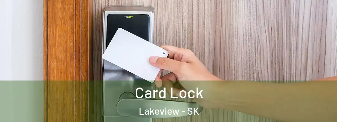  Card Lock Lakeview - SK
