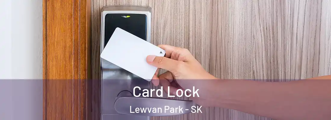  Card Lock Lewvan Park - SK