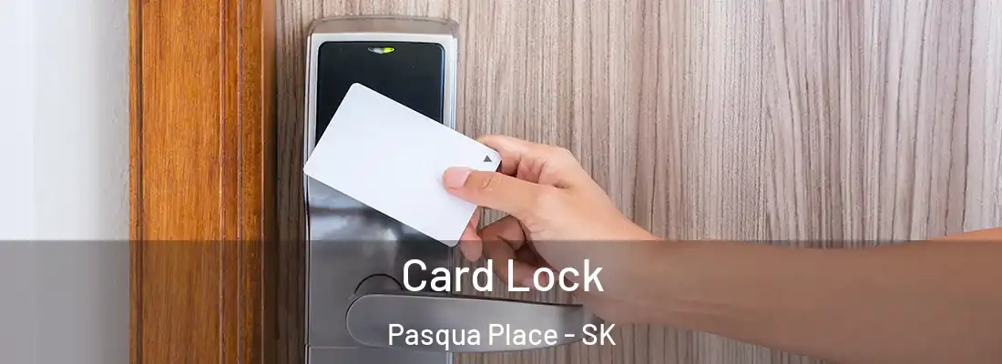  Card Lock Pasqua Place - SK