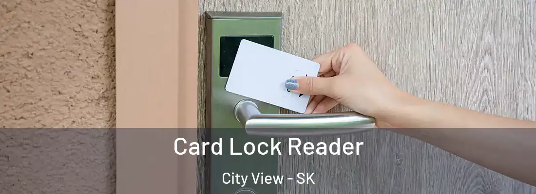 Card Lock Reader City View - SK