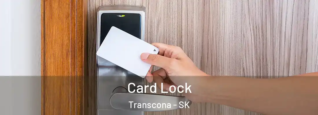 Card Lock Transcona - SK