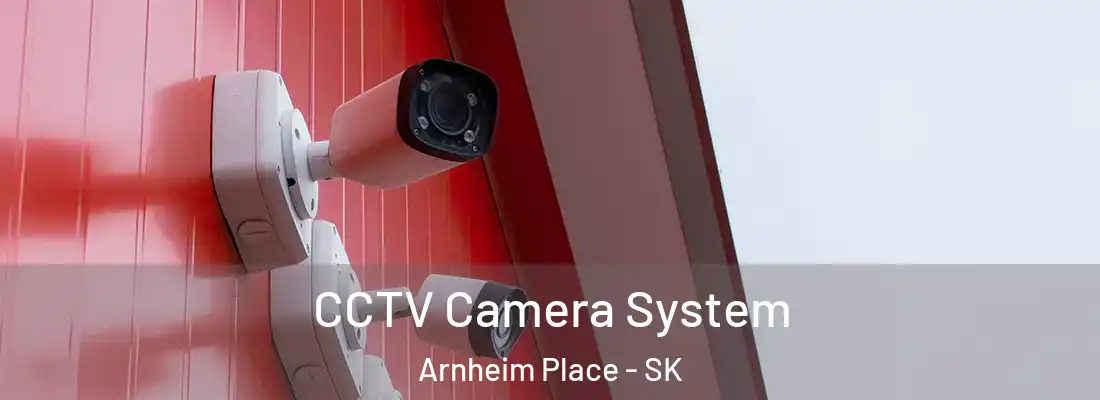  CCTV Camera System Arnheim Place - SK