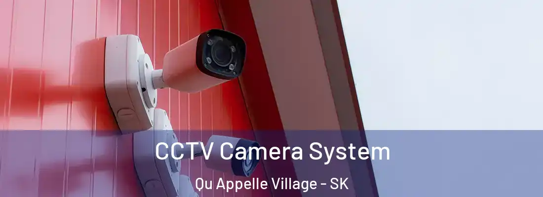  CCTV Camera System Qu Appelle Village - SK