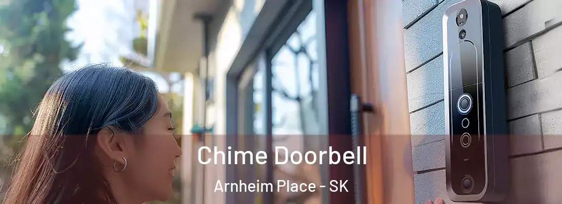  Chime Doorbell Arnheim Place - SK