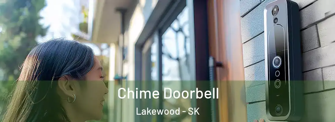  Chime Doorbell Lakewood - SK