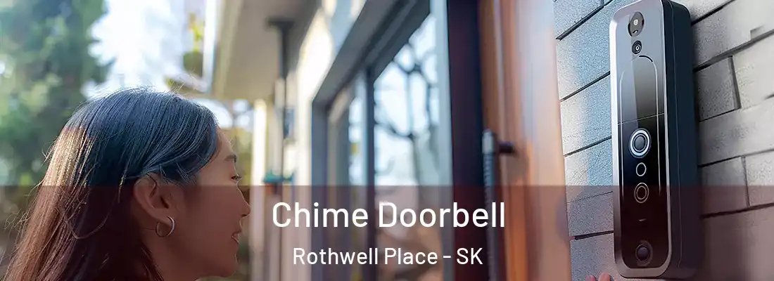  Chime Doorbell Rothwell Place - SK