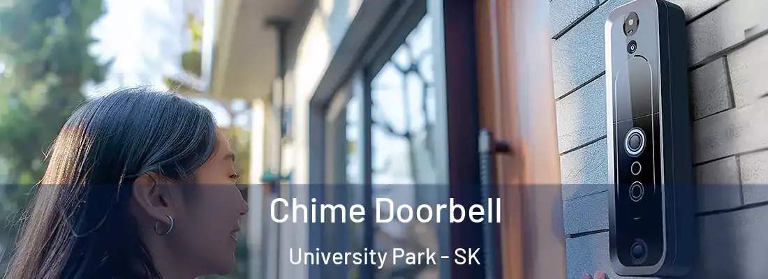  Chime Doorbell University Park - SK