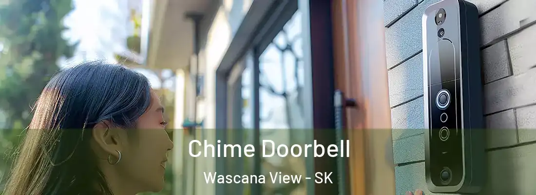  Chime Doorbell Wascana View - SK