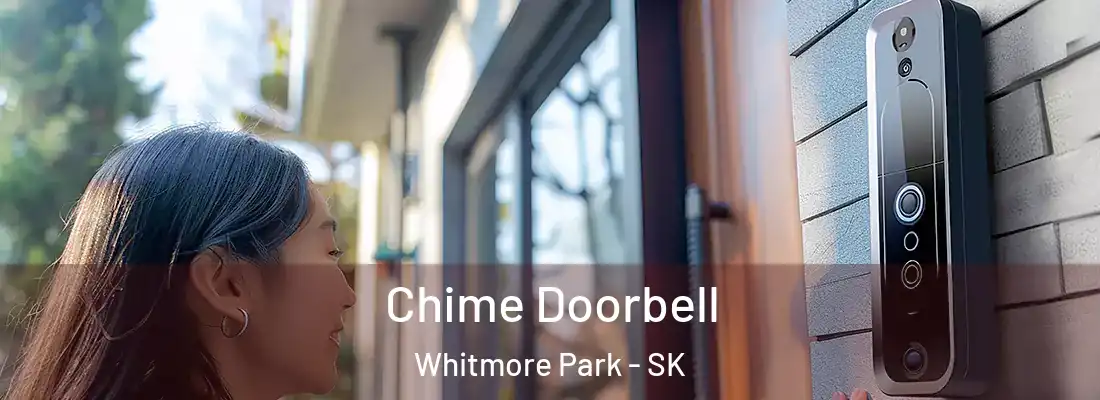  Chime Doorbell Whitmore Park - SK