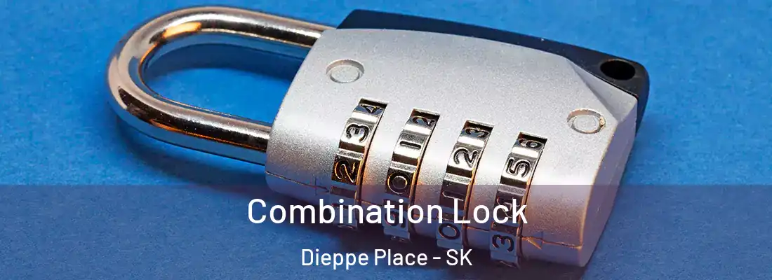  Combination Lock Dieppe Place - SK