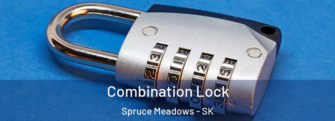  Combination Lock Spruce Meadows - SK