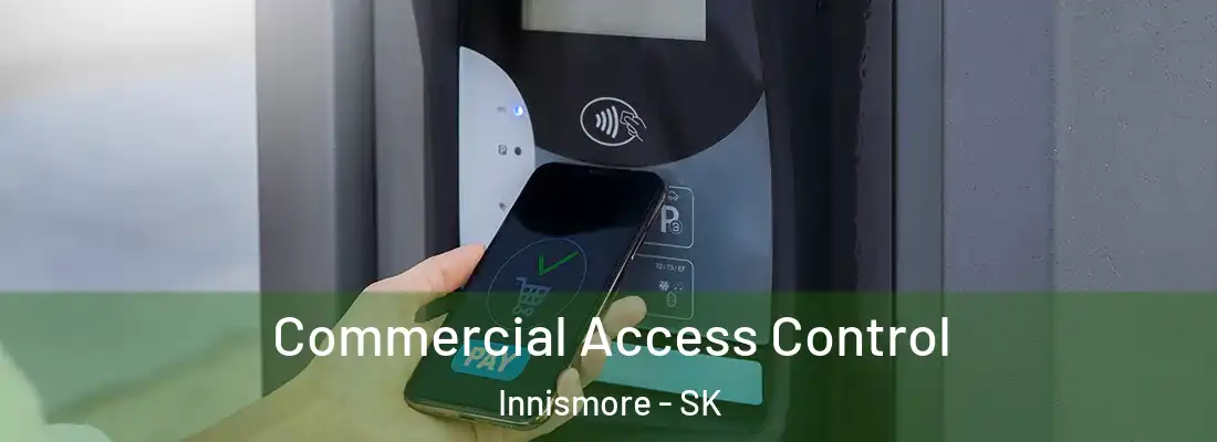  Commercial Access Control Innismore - SK