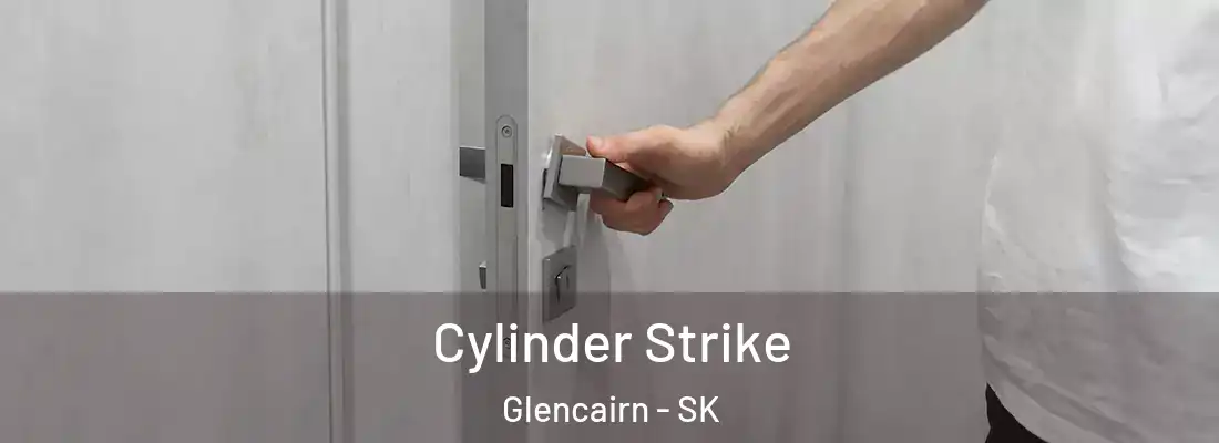  Cylinder Strike Glencairn - SK