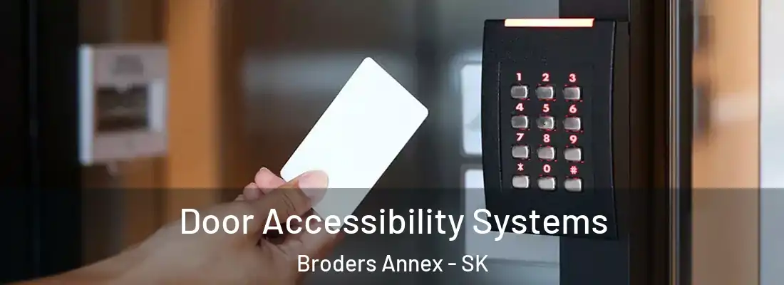 Door Accessibility Systems Broders Annex - SK