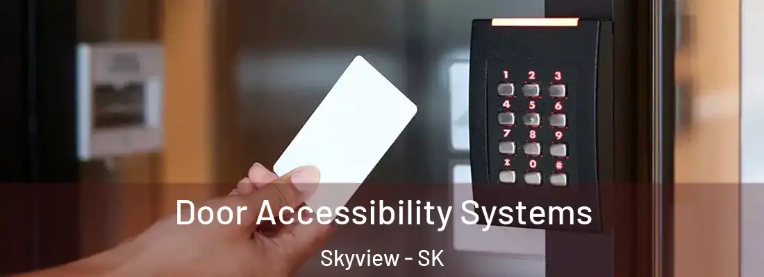 Door Accessibility Systems Skyview - SK