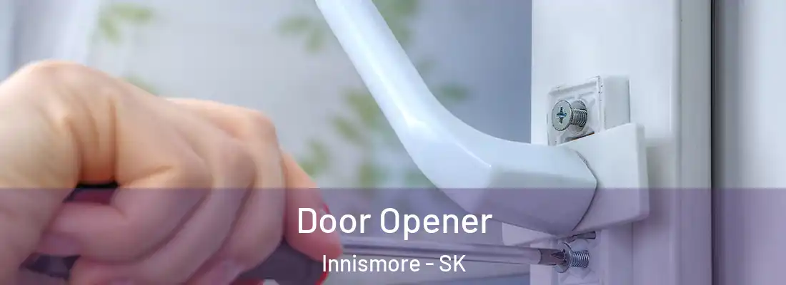  Door Opener Innismore - SK