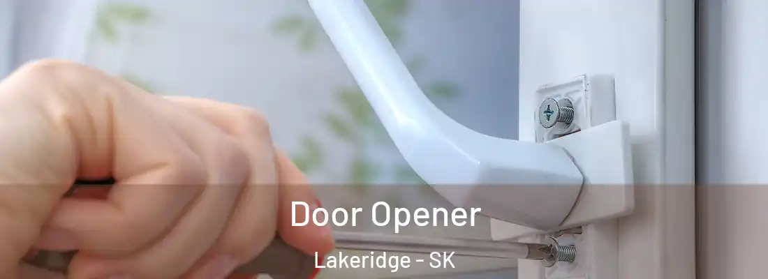  Door Opener Lakeridge - SK