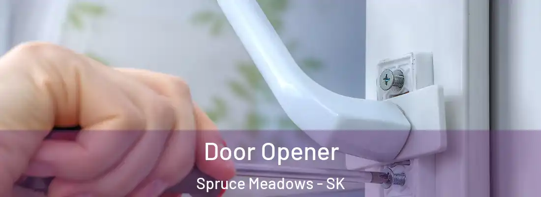  Door Opener Spruce Meadows - SK