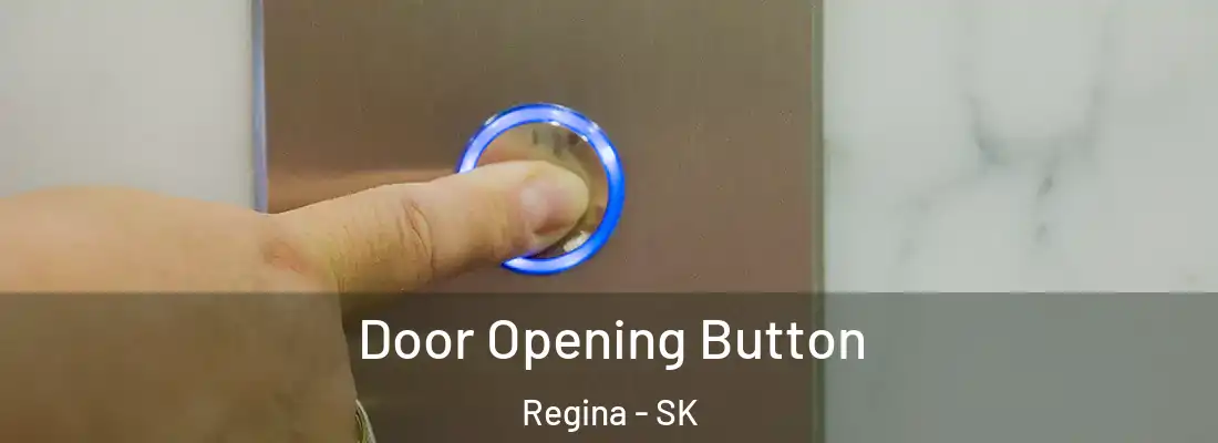  Door Opening Button Regina - SK