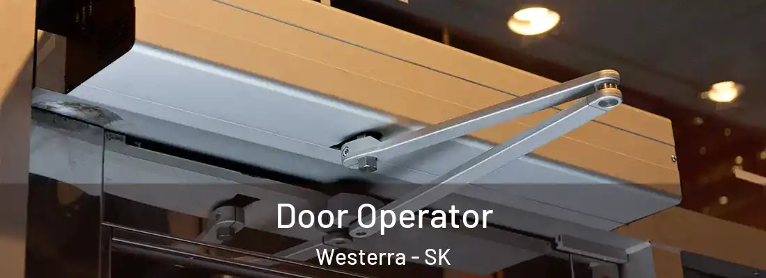 Door Operator Westerra - SK