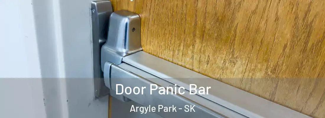  Door Panic Bar Argyle Park - SK