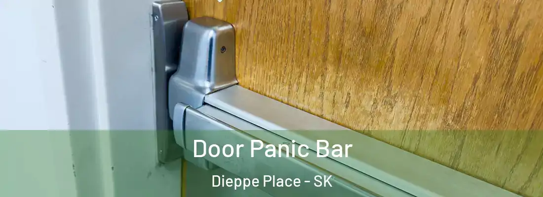  Door Panic Bar Dieppe Place - SK