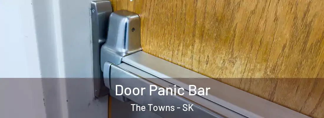 Door Panic Bar The Towns - SK