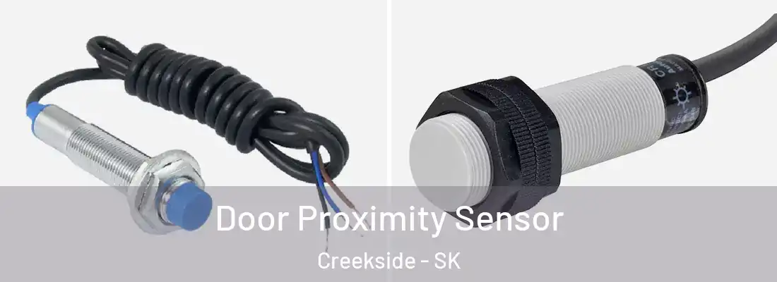 Door Proximity Sensor Creekside - SK